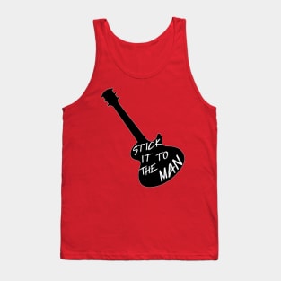 Stick it to the Man Tank Top